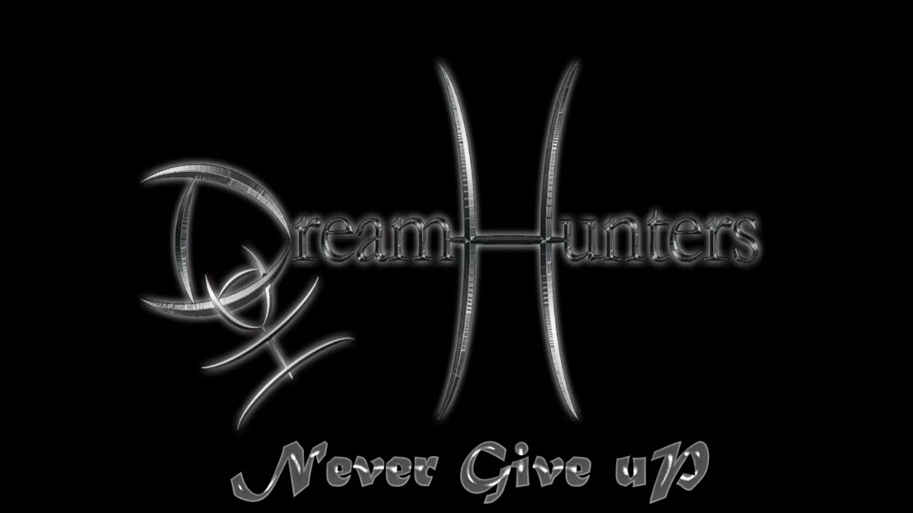DREAM HUNTERS - HARD TO BEND