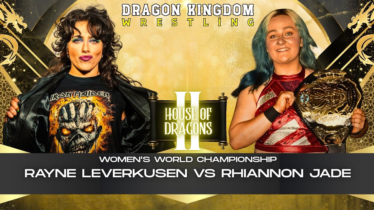 Rayne Leverkusen Vs Rhiannon Jade - Women's World Championship- House of Dragons 2 