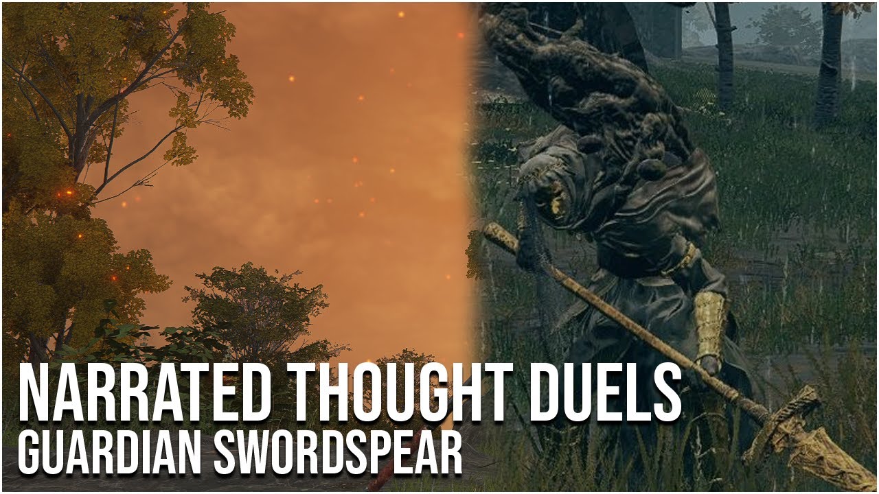 Narrated Thought Duels - Guardian Swordspear - Elden Ring