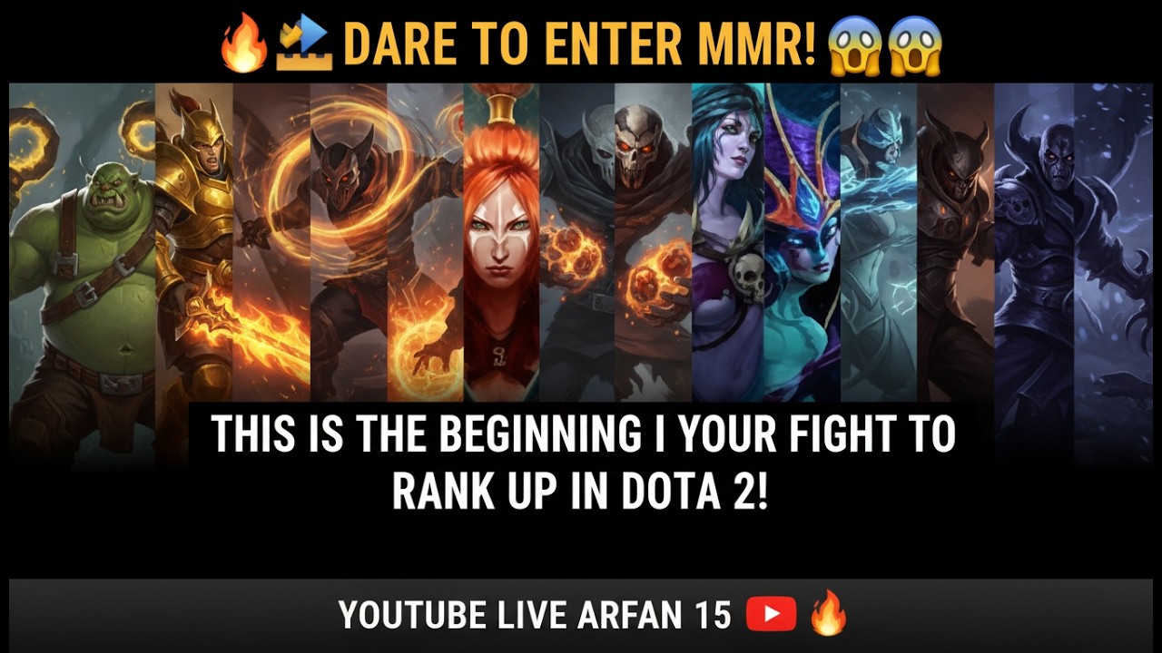 🔥🎮 BERANI MASUK MMR! INI AWAL PERJUANGAN NAIK RANK DOTA 2! 😱🔥