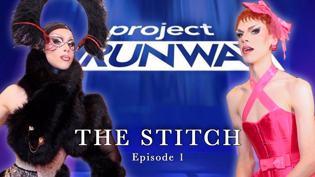 The Stitch Ep. 1 | Project Runway Season 21 Recap | Utica & Twink Trash