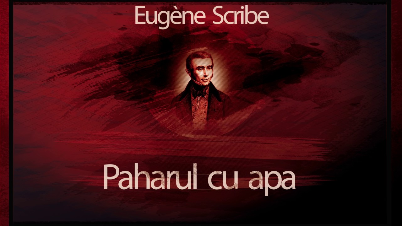 Augustin - Eugene Scribe - Paharul cu apa (1957) #teatruradiofonic #teatruaudio #teatruonline