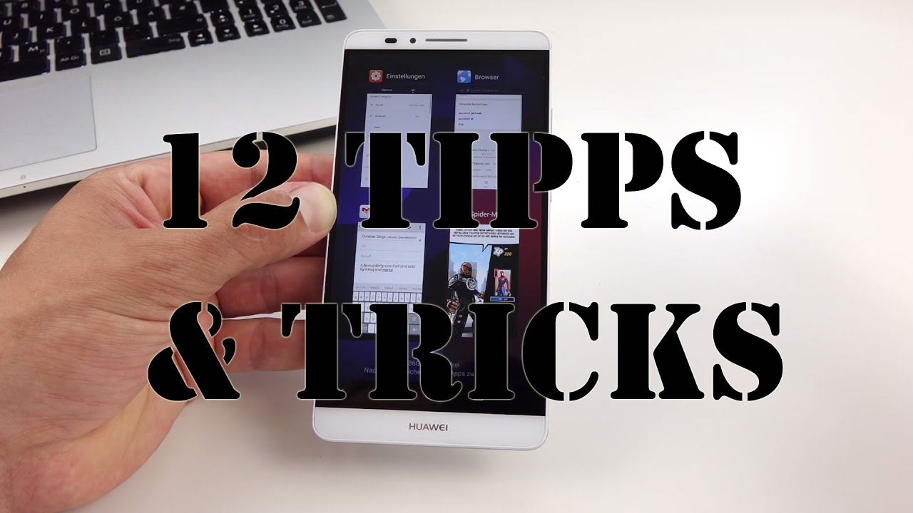 12 Tipps & Tricks: HUAWEI Ascend Mate 7 | AppDated