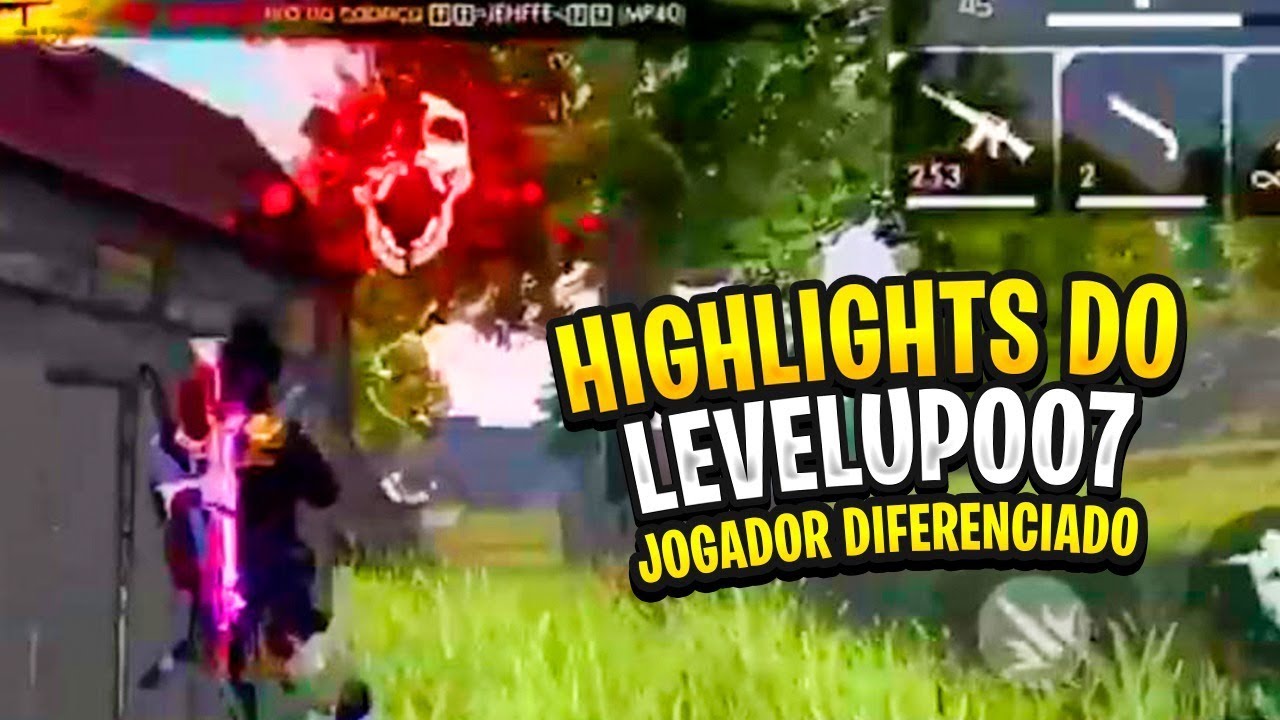 HIGHLIGHTS DO LEVELUP007 SENDO RECONHECIDO PELO MUNDO - FREE FIRE