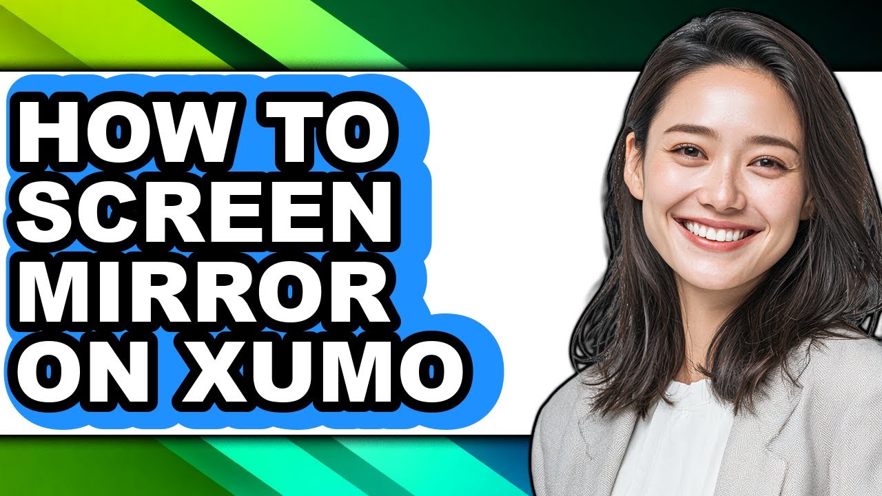How to Screen Mirror on Xumo (only Way)