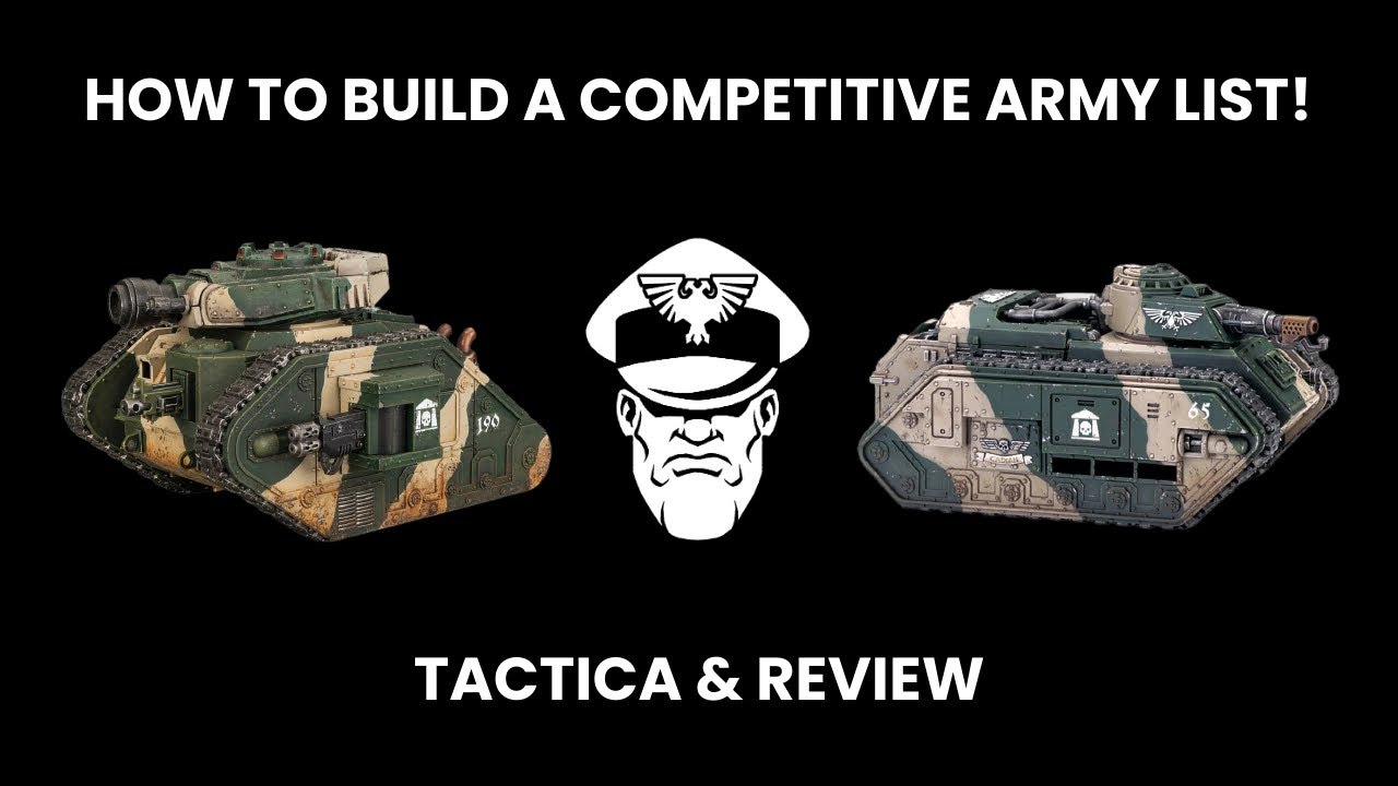 How To Build A Competitive Army List! - Competitive 9th Ed. Warhammer 40,000