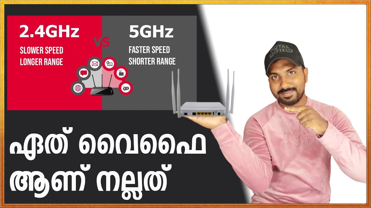 2.4 VS 5ghz Best Wifi For You | kerala internet broadband malayalam