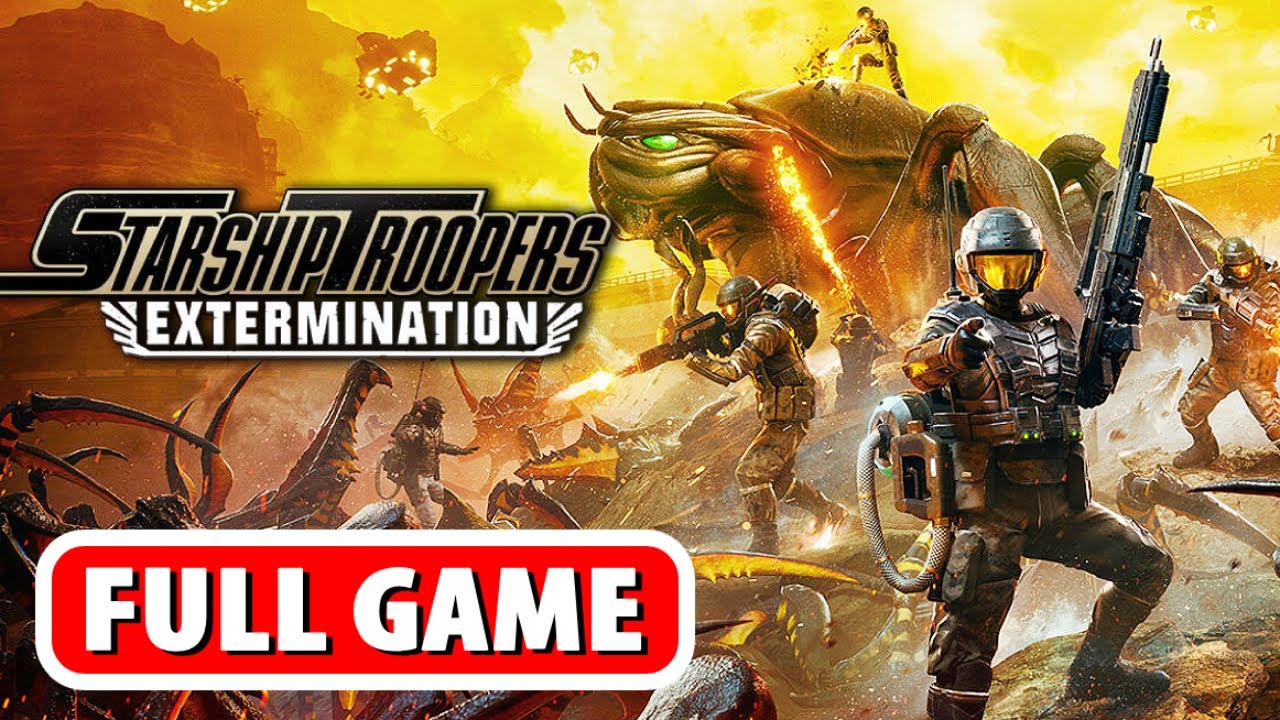 STARSHIP TROOPERS EXTERMINATION Gameplay Walkthrough - FULL GAME [No Commentary]