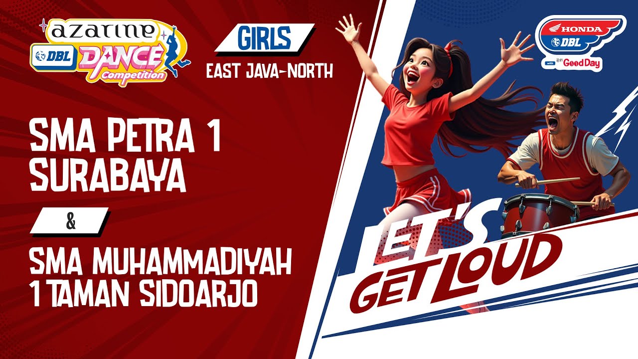 DBL DANCE | SMA PETRA 1 SURABAYA VS SMA MUHAMMADIYAH 1 TAMAN SIDOARJO