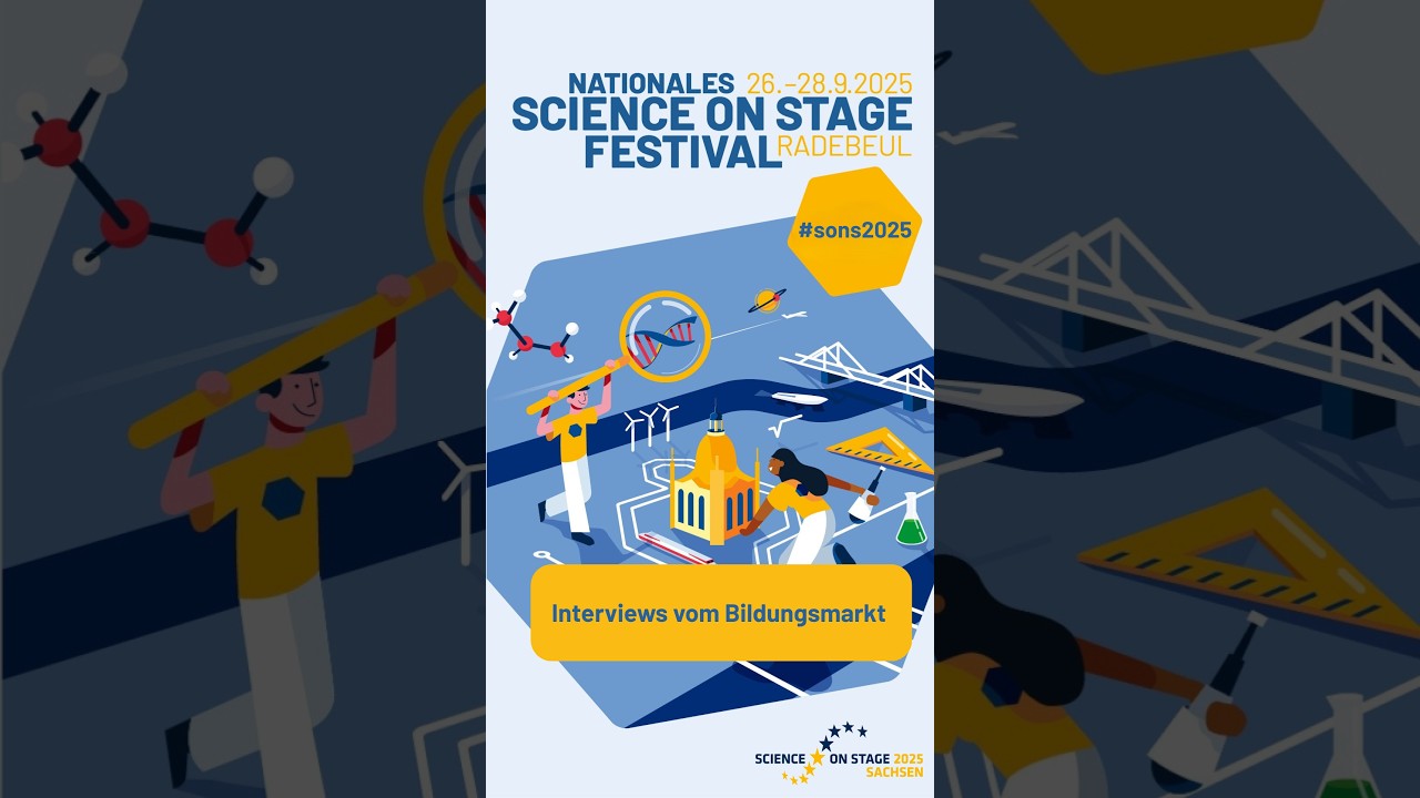Nationales Science on Stage Festival 2025: Interviews vom Bildungsmarkt