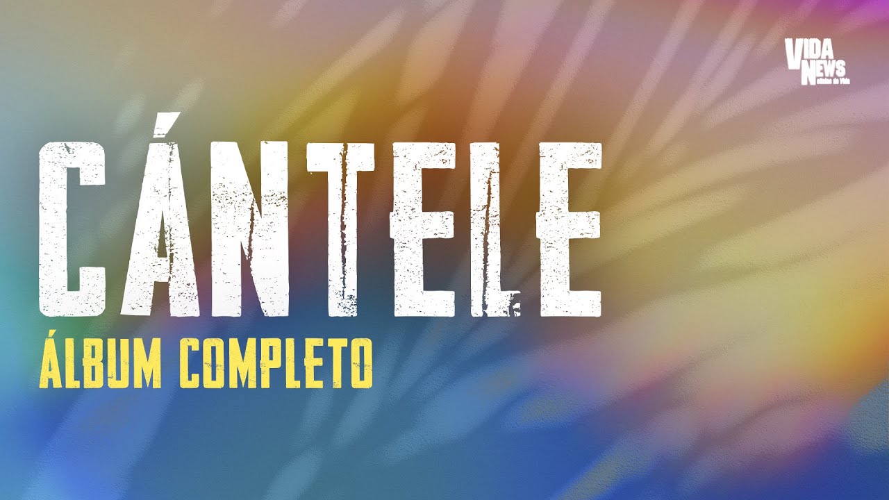 Música Cristiana 2024 | Vida News | Cántale (álbum completo)