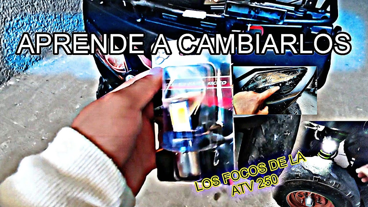 COMO CAMBIARLE LOS FOCOS DELANTEROS A LA CUATRIMO ATV 250 || ANTONIO CAYETANO