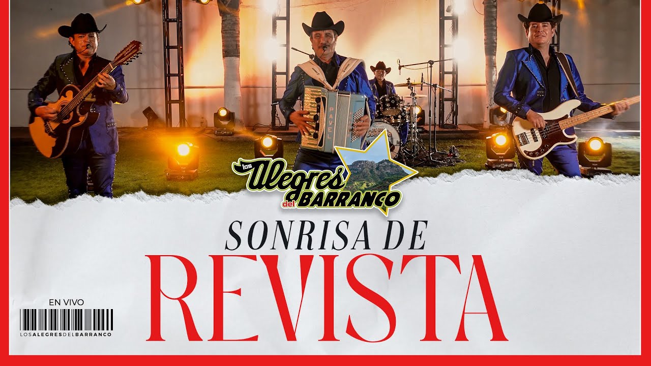 Sonrisa De Revista - Los Alegres Del Barranco (En Vivo)