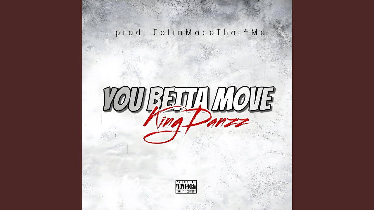 You Betta Move