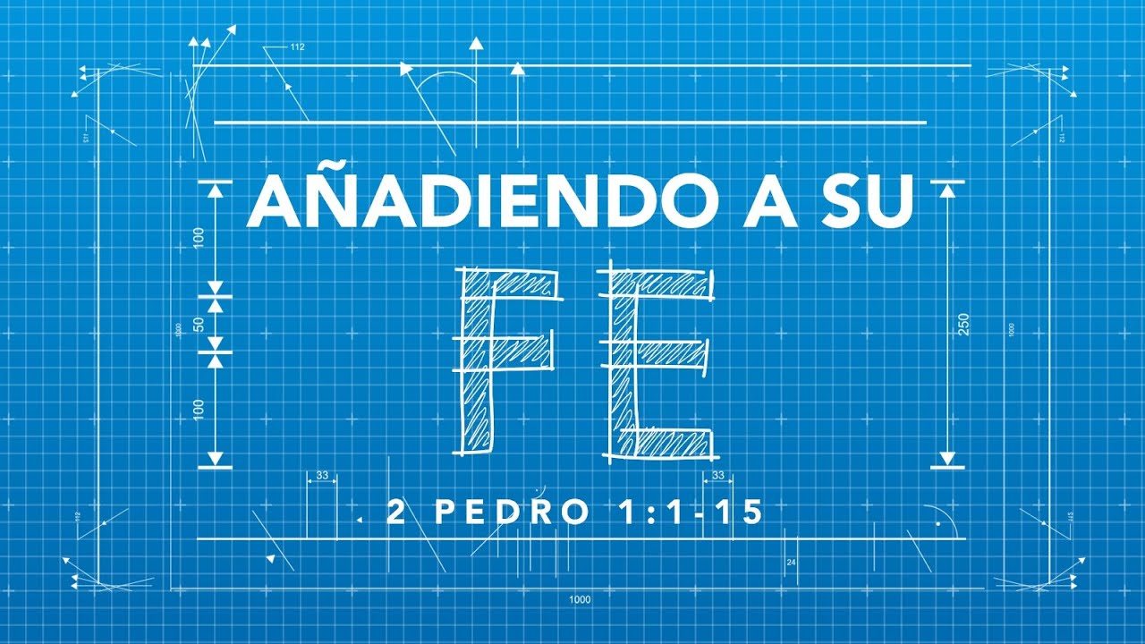 Añadiendo a su Fe (Predicación Bautista, Fundamental)