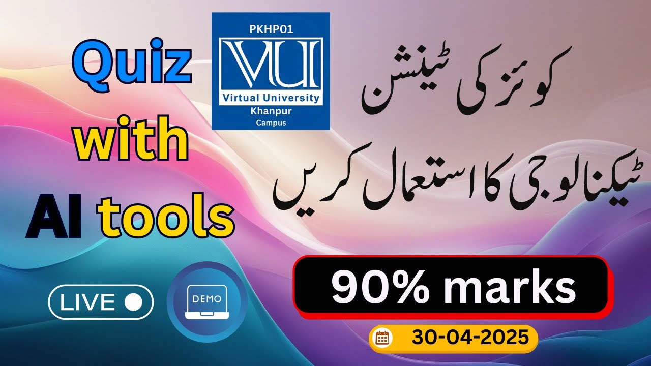 𝐒𝐨𝐥𝐯𝐞 𝐐𝐮𝐢𝐳 𝐰𝐢𝐭𝐡   𝐀I Tools   | Get Full Marks  | Spring 2025     𝐋𝐢𝐯𝐞 𝐝𝐞𝐦𝐨 |      𝐕𝐔 𝐤𝐡𝐚𝐧𝐩ur