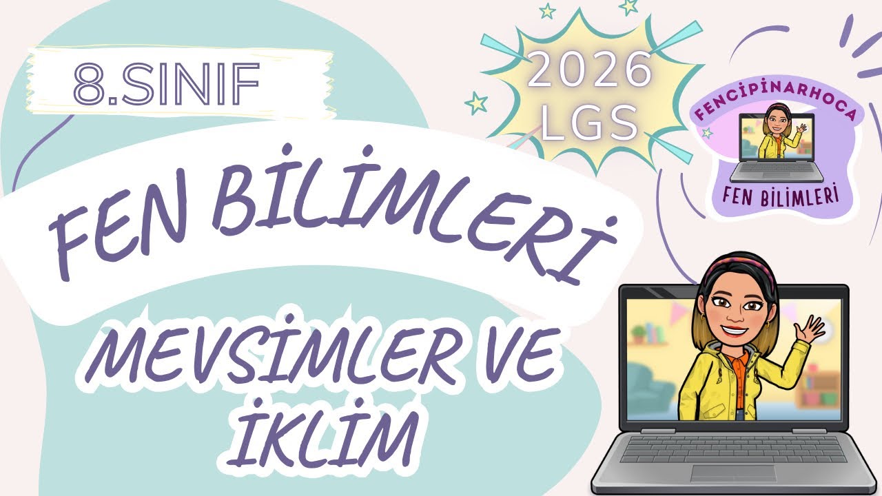 LGS 2026 8.Sınıf Fen Bilimleri 1.ÜNİTE (TAMAMI) Mevsimler ve İklim Konu Anlatımı + Tüm İpuçları