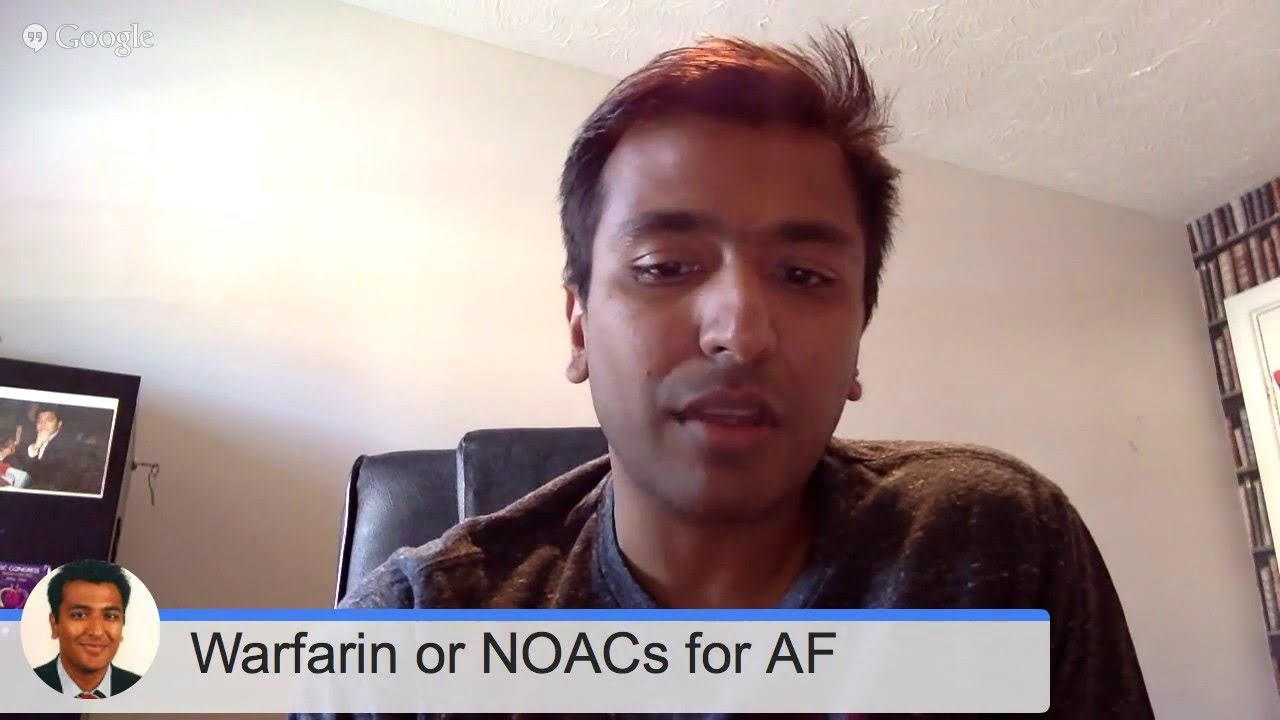Warfarin versus the NOACs for the treatment of atrial fibrillation