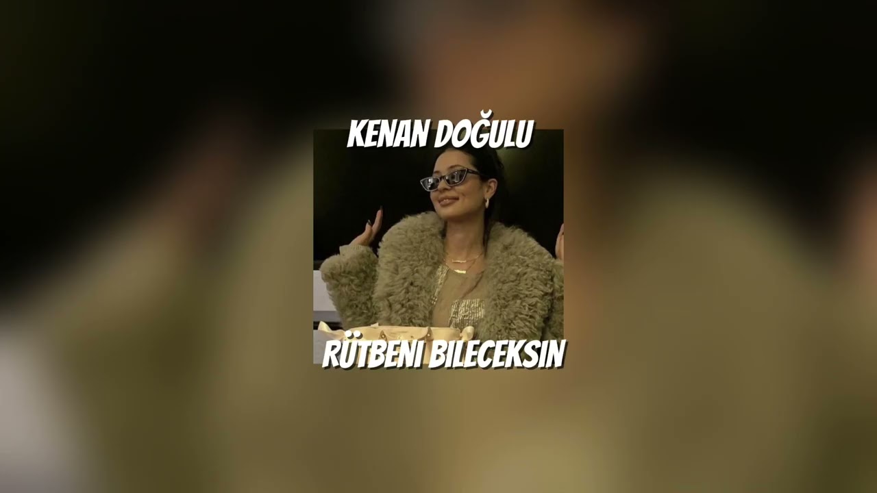 Kenan Doğulu- Rütbeni Bileceksin(speed up) Ustam Eyvah diyecek