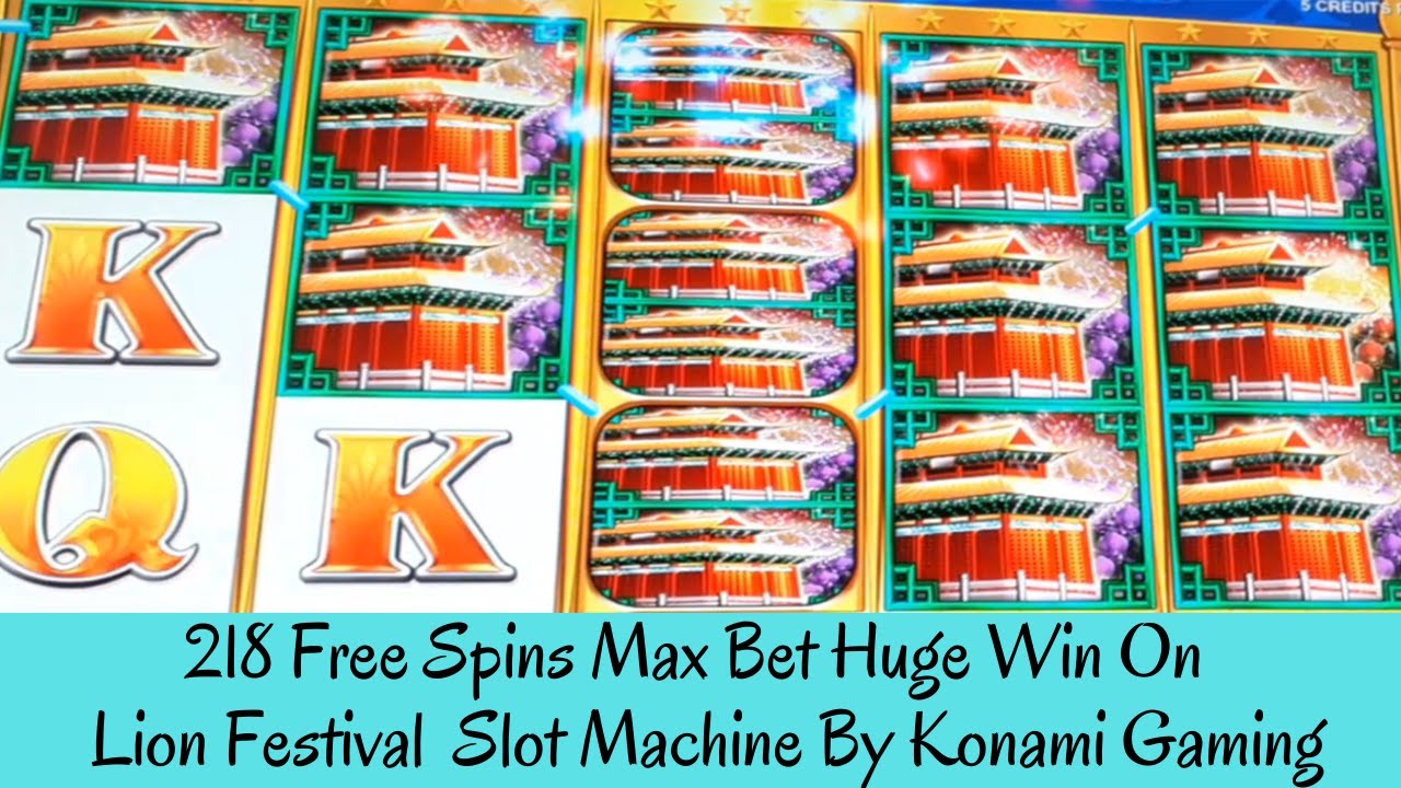 218 Free Spins MAX BET HUGE WIN ON LION FESTIVAL SLOT MACHINE By Konami Gaming - SunFlower Slots