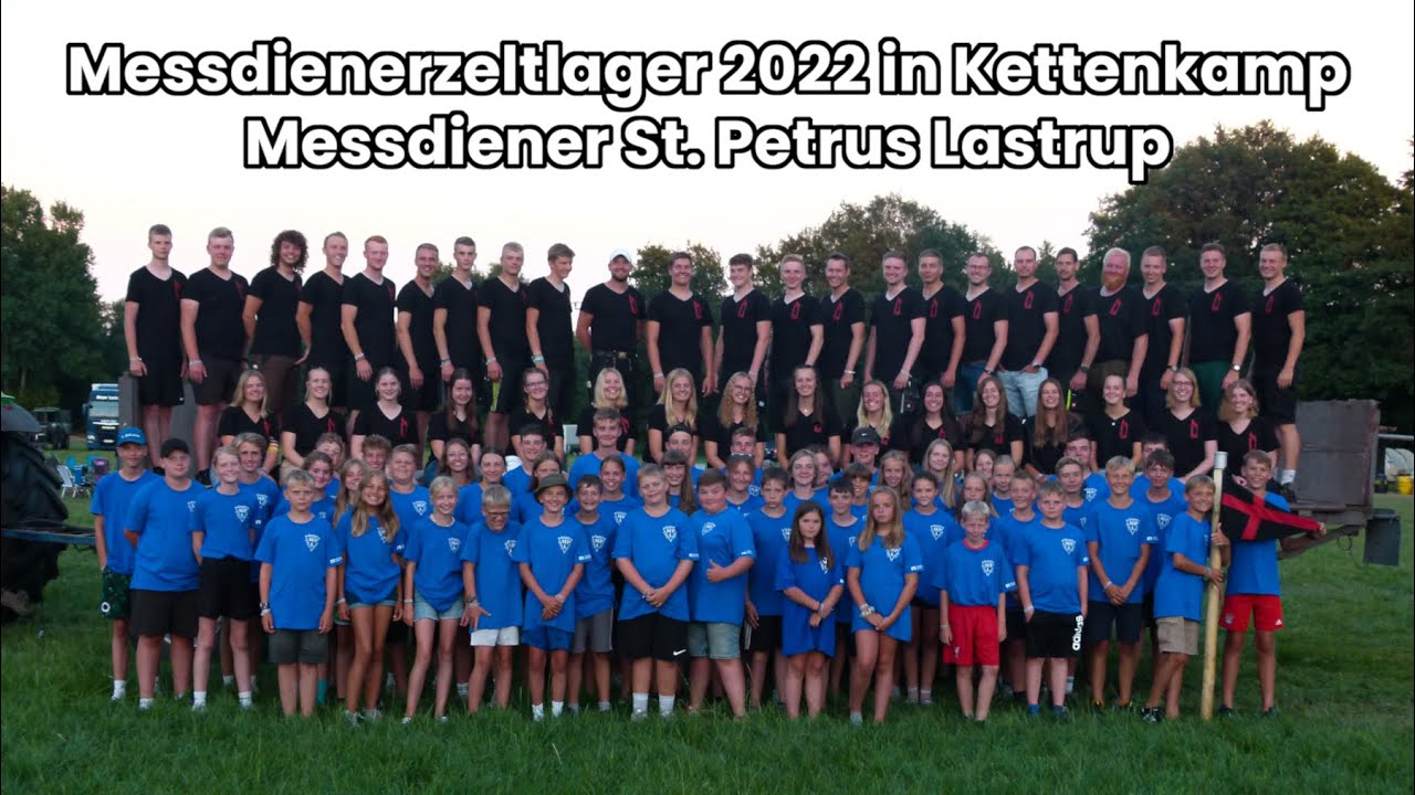 Zeltlager 2022 in Kettenkamp der Film - Messdiener St. Petrus Lastrup
