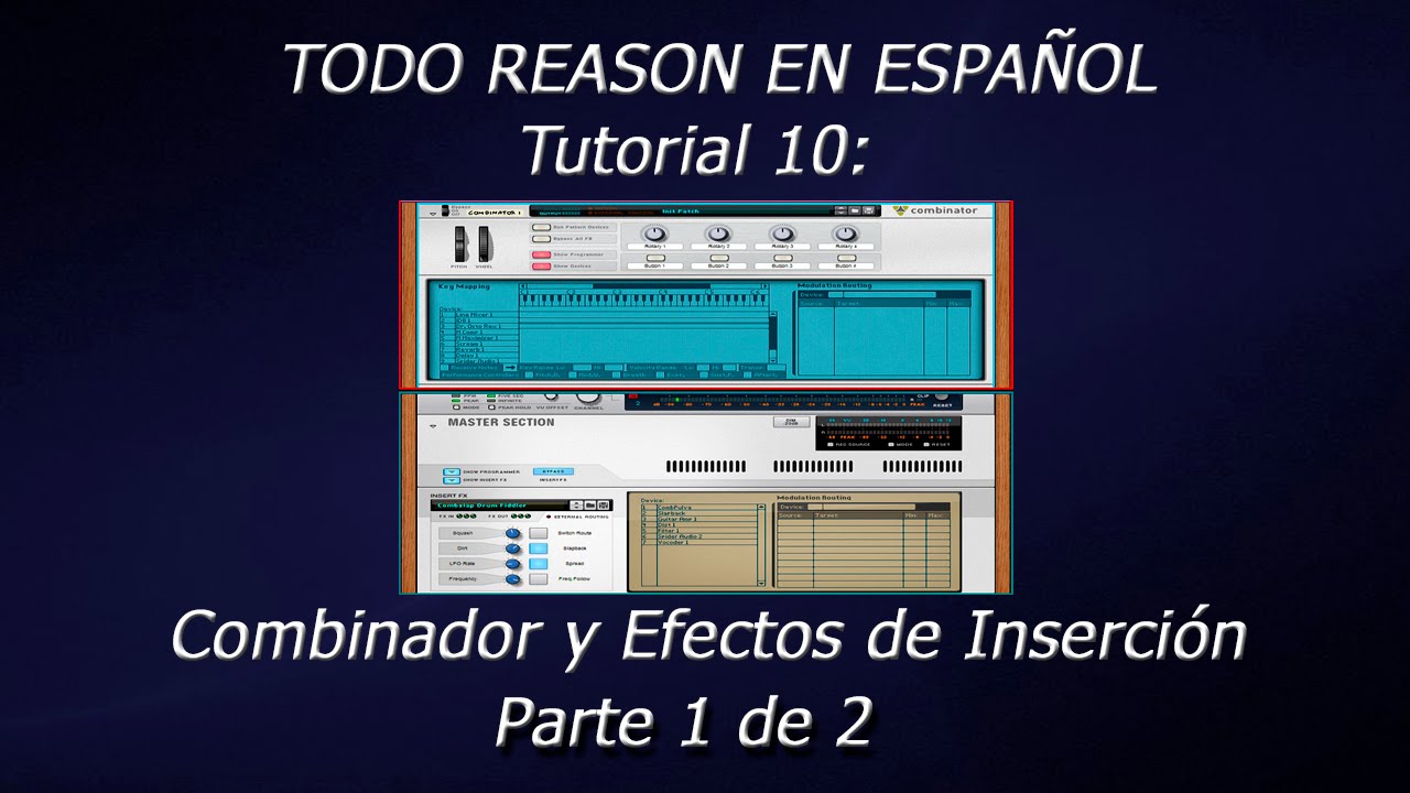 TUT-10 COMBINADOR Y EFECTOS DE INSERCIÓN PARTE 1 DE 2-TODO REASON EN ESPAÑOL