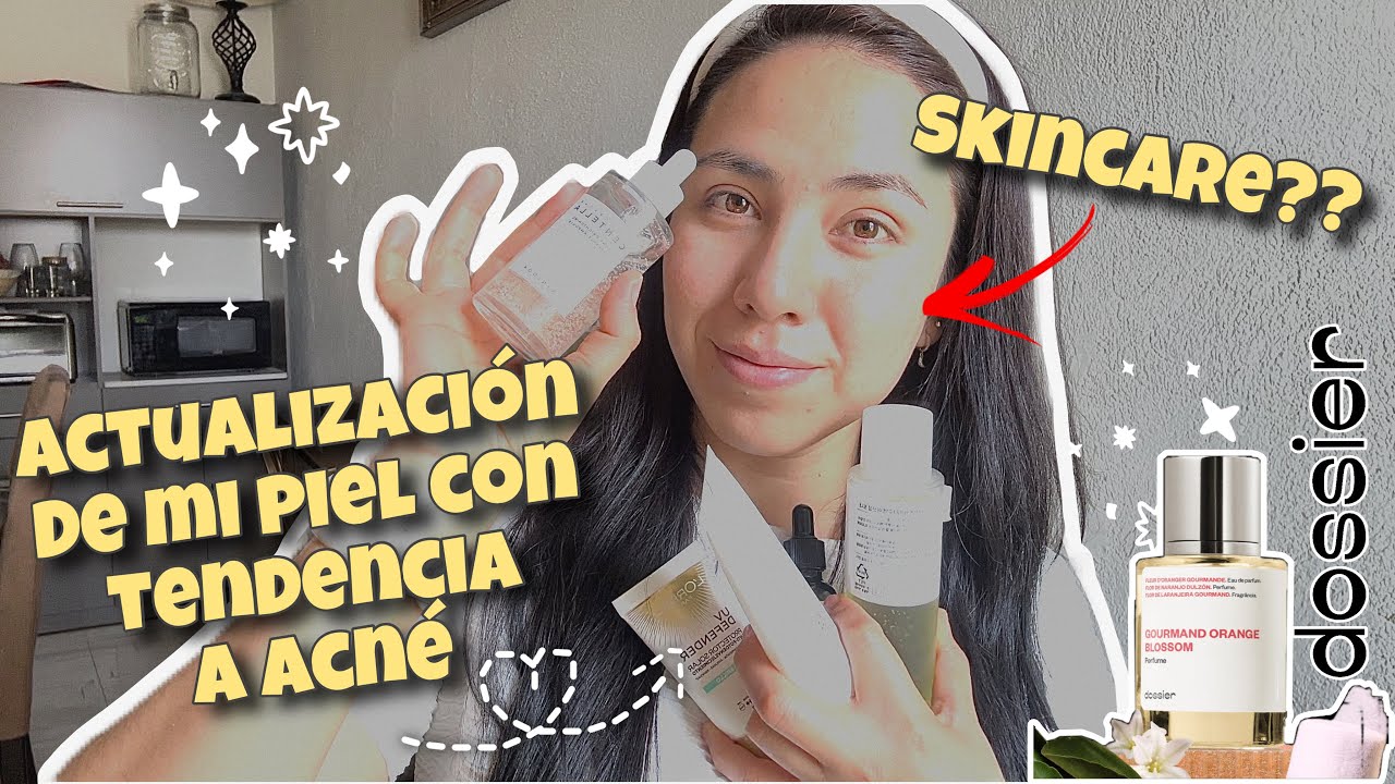 ACTUALIZACION DE MI PIEL ABRIL 2025 | RUTINA SKINCARE | @Dossier Perfumes