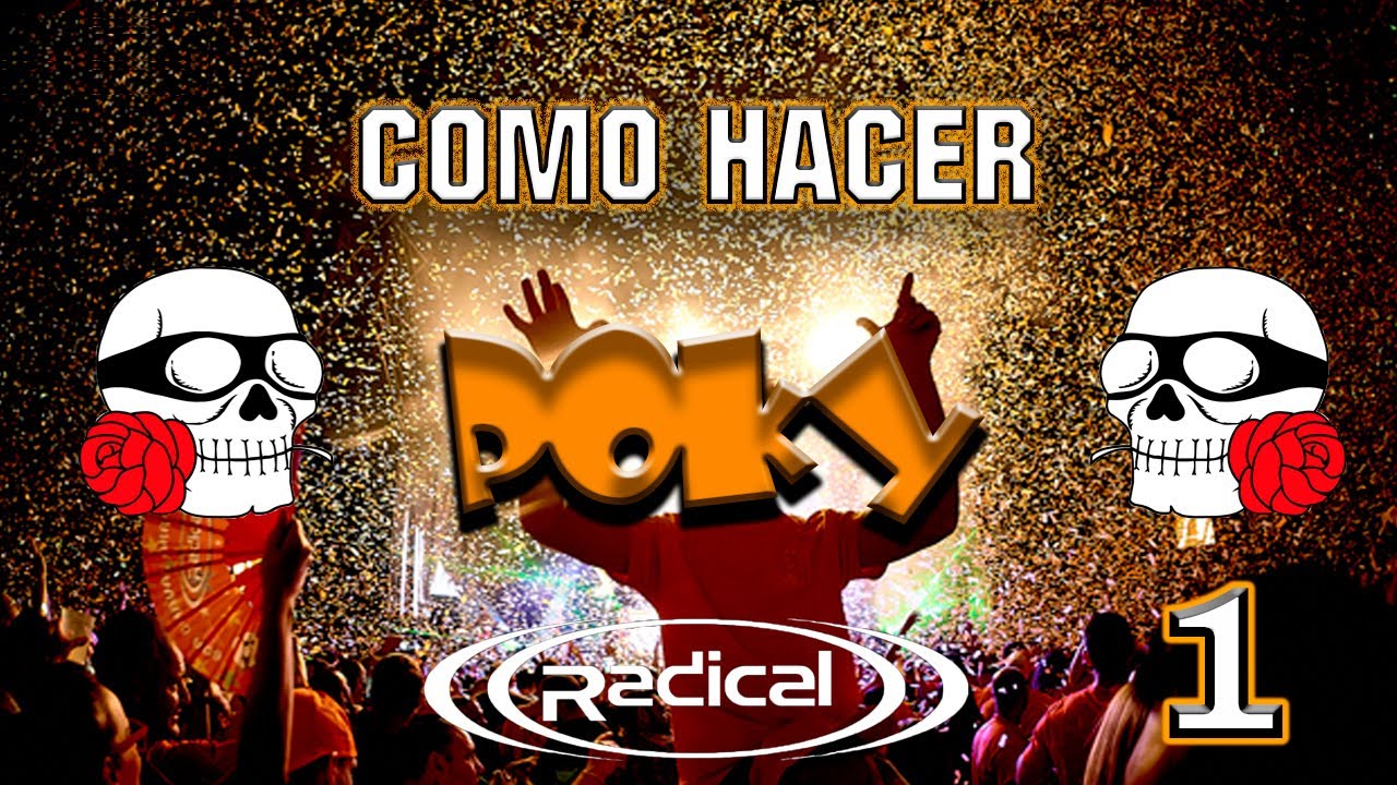 Como HACER POKY (hardbass,donk,hardhouse uk,bumping...)