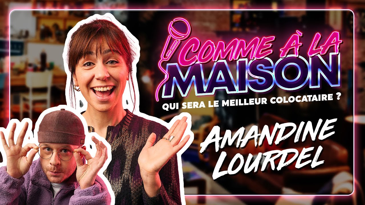 Amandine Lourdel • Comme à la maison