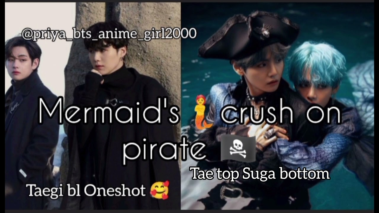 Taegi bl Oneshot 🫂🥰 { Mermaid's 🧜 crush on pirate 🏴‍☠️}தமிழ் voice😘#taegi#taegiff#vff #sugaff#suga#v