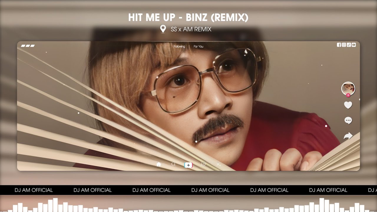 HIT ME UP REMIX - BINZ x SS x AM REMIX - PHONE CHO ANH NHỮNG L&Uacute;C EM MỘT M&Igrave;NH REMIX