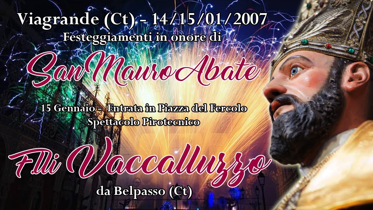 VIAGRANDE (Ct) - San MAURO Abate 2007 - F.lli VACCALLUZZO (Night Show)