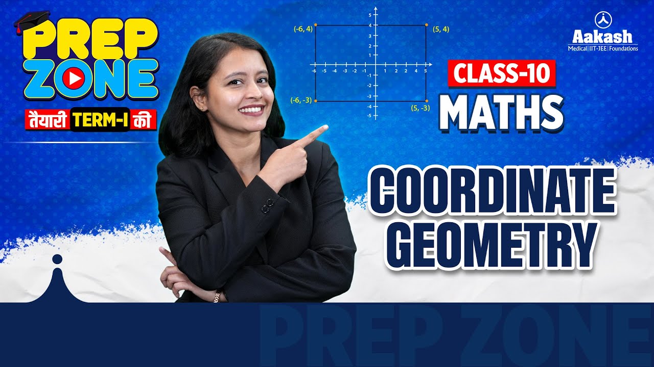 Coordinate Geometry | Full Chapter | Class 10 Maths | NCERT Covered #prepzone
