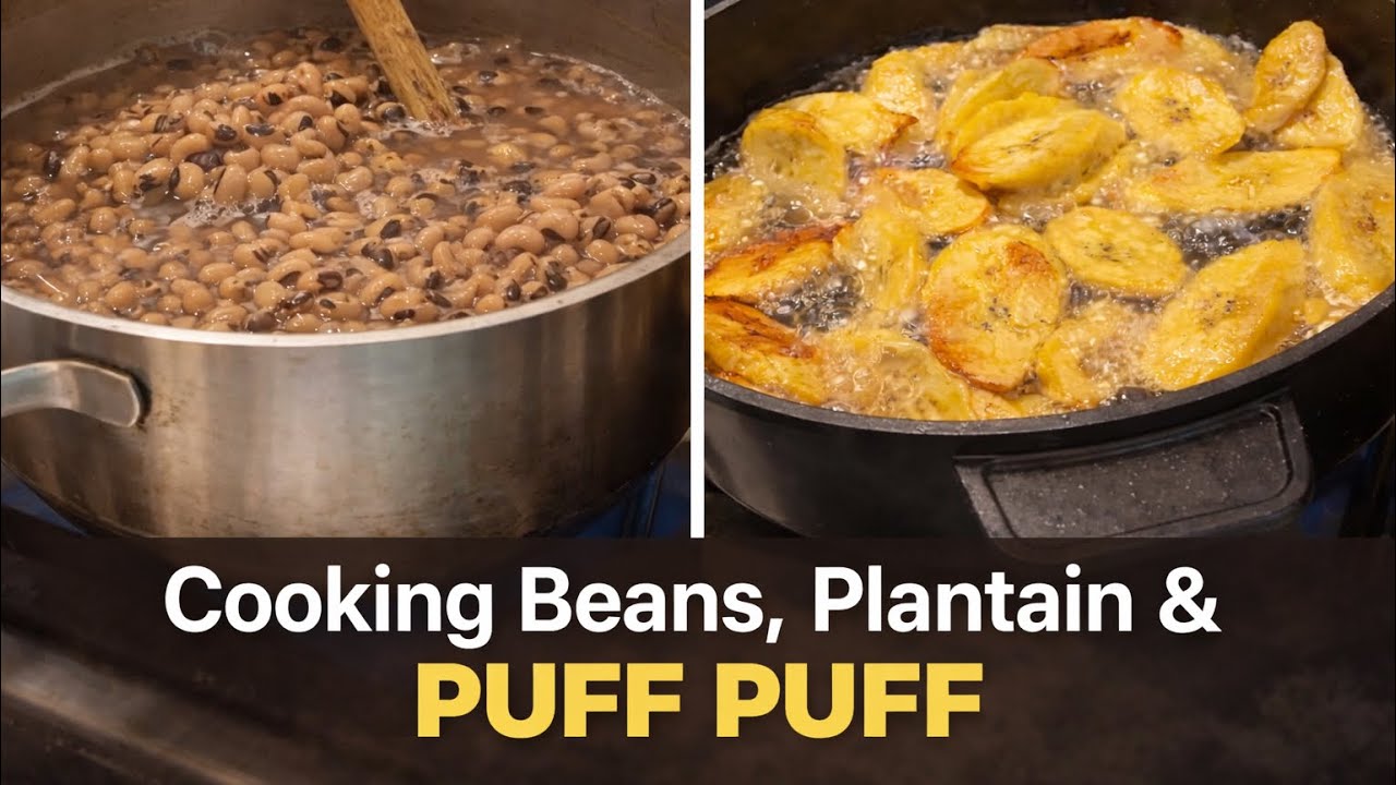 Cooking Beans, Plantain & Puff Puff | African Kitchen Live