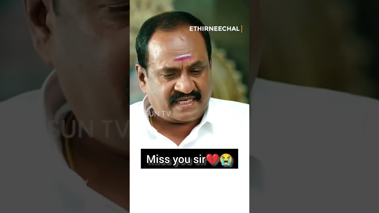 ethirneechal actor marimuthu rip sir💔😭😭#suntv #ethirneechal #actormarimuthu