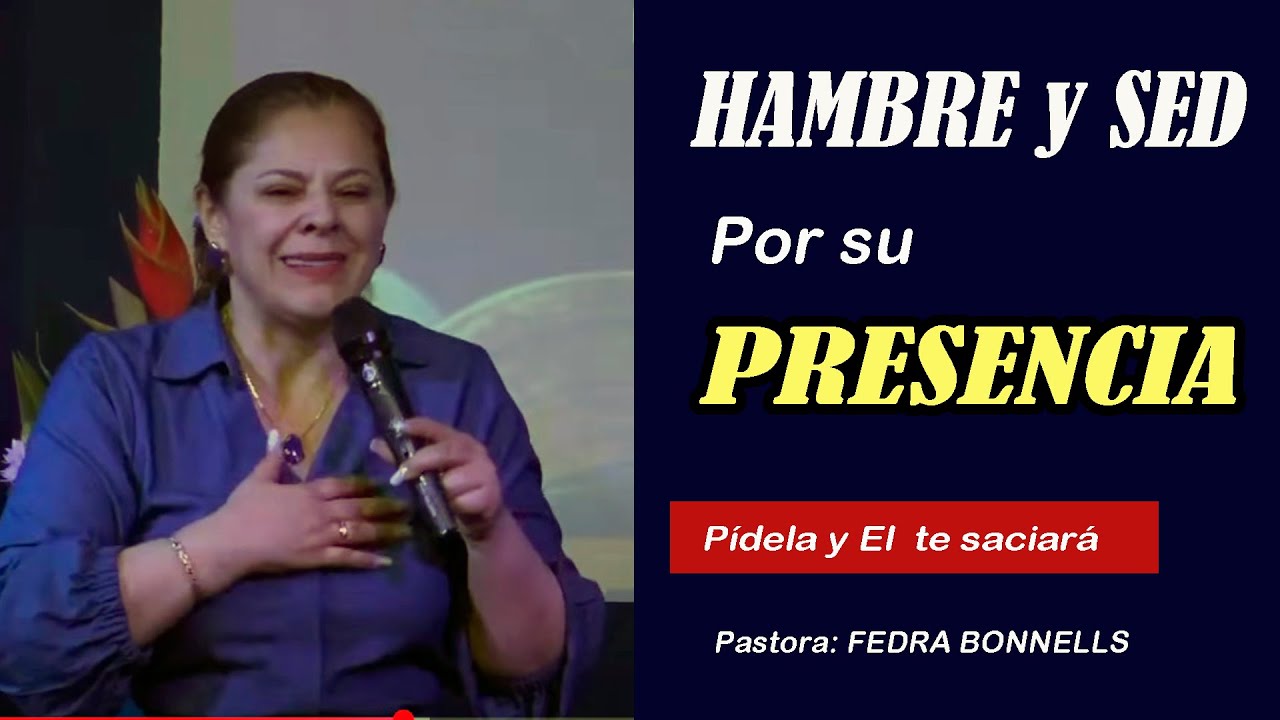 Hambre y sed de su Presencia