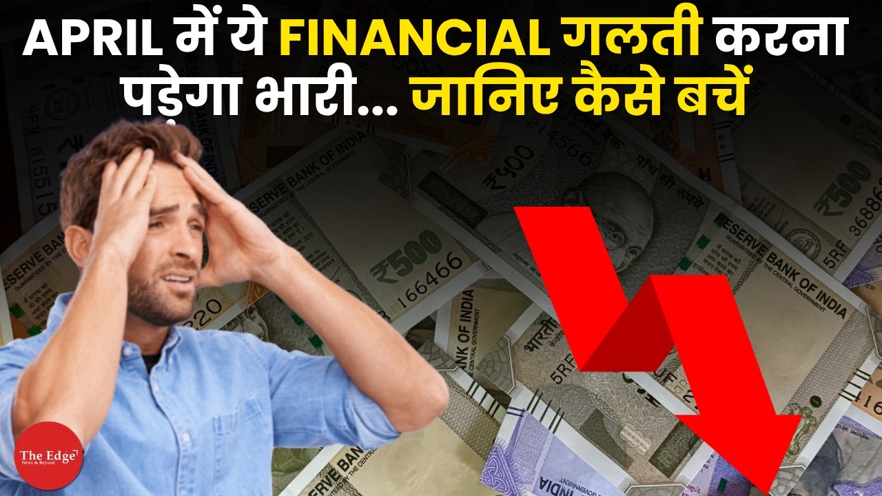 April Financial Mistakes That Can Cost You Big | Start FY27 Smart