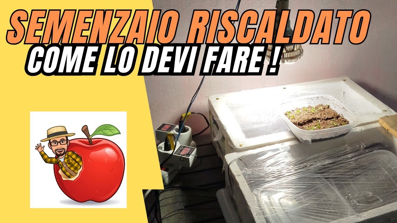 COME FARE UN SEMENZAIO RISCALDATO... ti dico tutto dalla A alla Z! #agricoltura #orto #semi