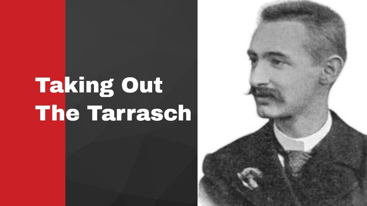 Taking Out the Tarrasch | Clash of the legends | Schlechter vs Tarrasch: Nuremberg 1900