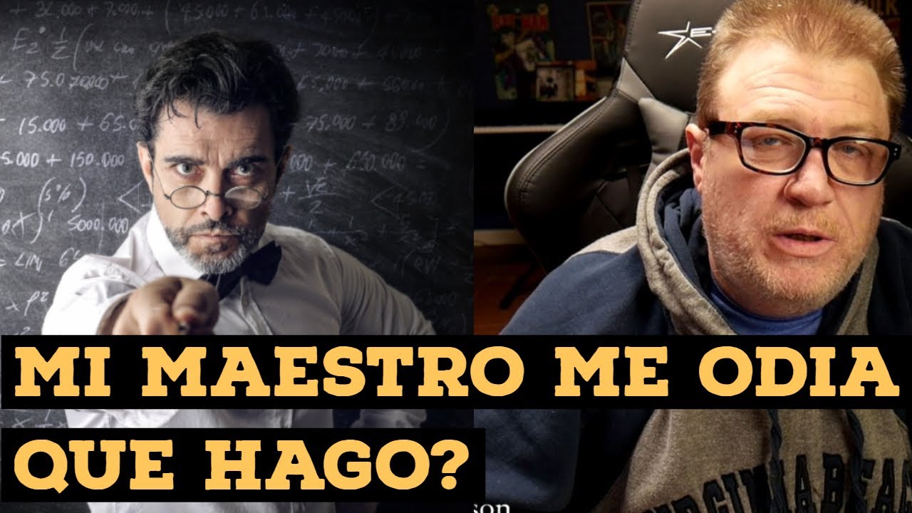 QUE HACER SI TU MAESTRO TE TRATA MAL EN LA ESCUELA