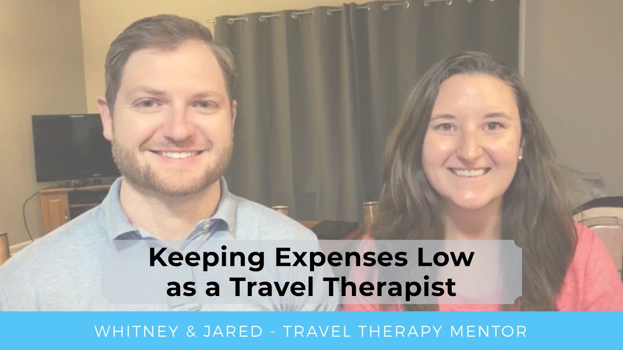 Keeping Expenses Low as a Travel Therapist