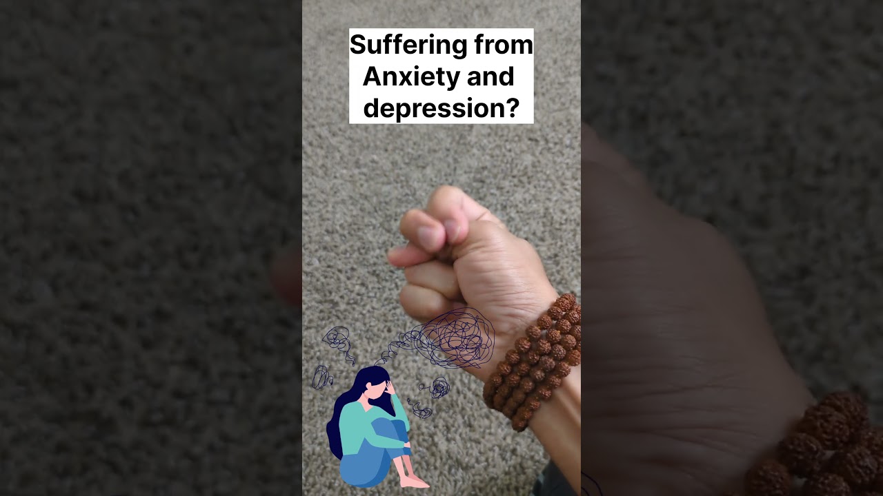 Suffering from Anxiety and Depression? #anxity #depression #mudra #yoga #viralshorts #healthylife