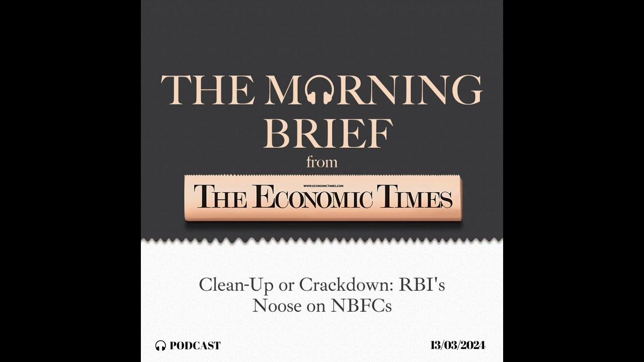 Clean-Up or Crackdown: RBI's Noose on NBFCs