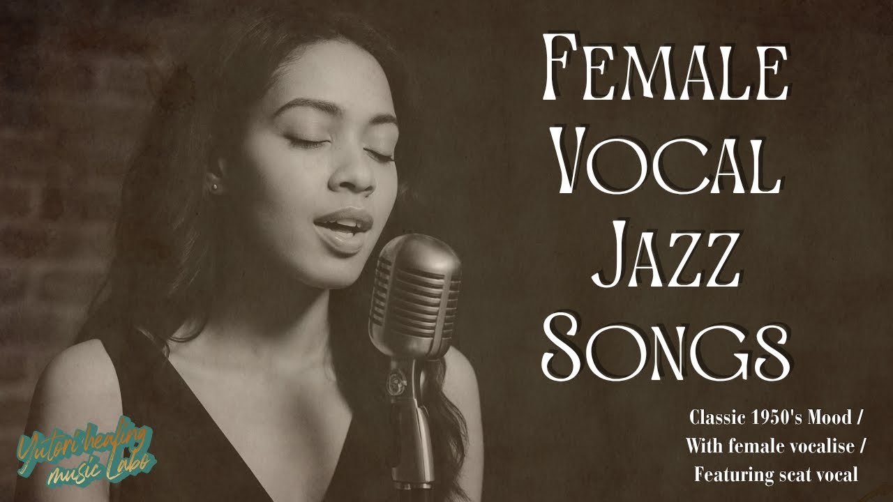 🎙Female Vocal Jazz Songs No.5🎹│ 作業・勉強・リラックス用 Playlist No.5