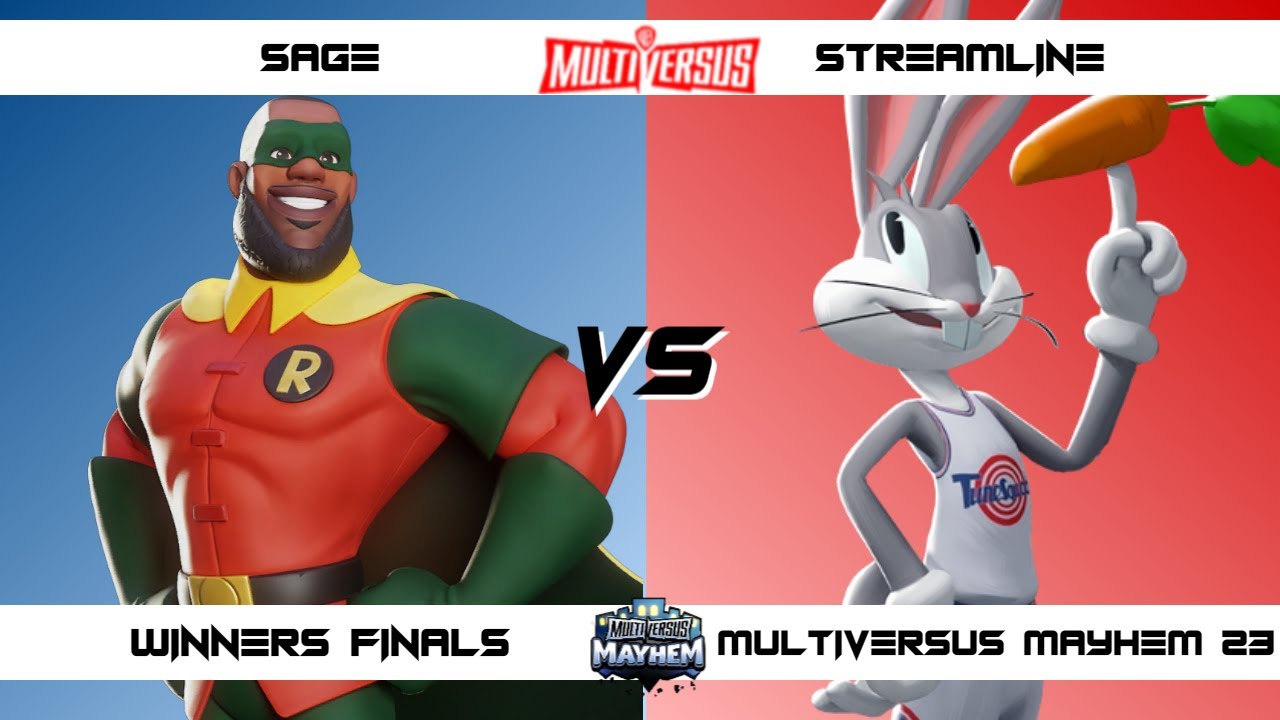 MultiVersus Mayhem 23 Winners Finals SAGE (LeBron) vs Streamline (Bugs) MultiVersus Tournament