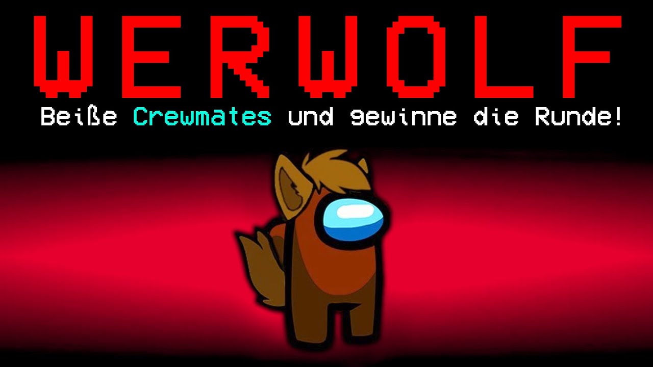 Neue WERWOLF ROLLE in Among Us!