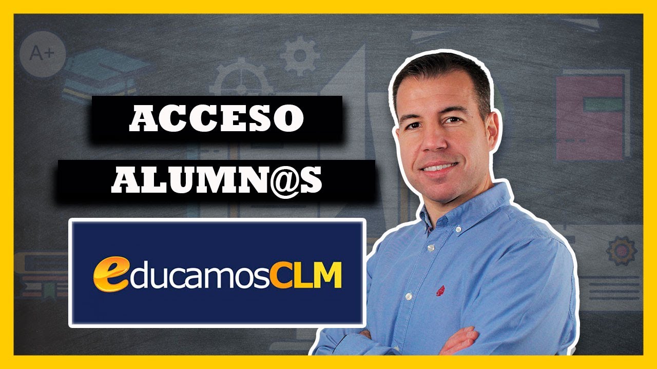 Acceso Aula Virtual [[ALUMN@S]] 💻👨🏻‍🏫 EDUCAMOS CLM