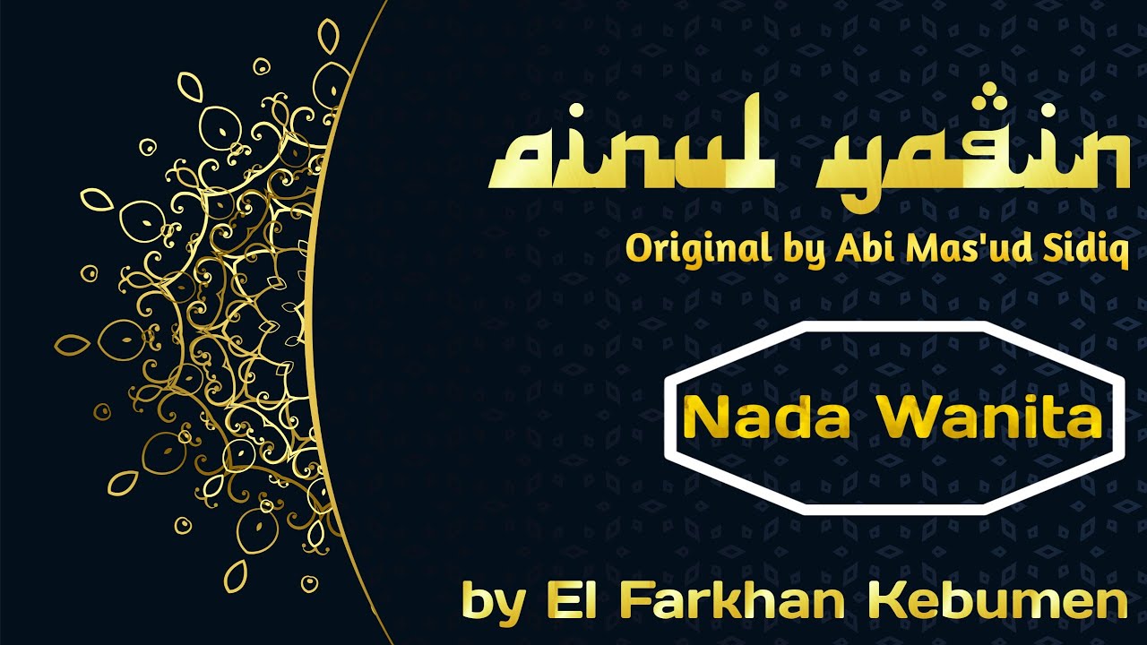 Ainul Yaqin (Yakin) - Wanita || Karaoke Lirik cover by El Farkhan Kebumen