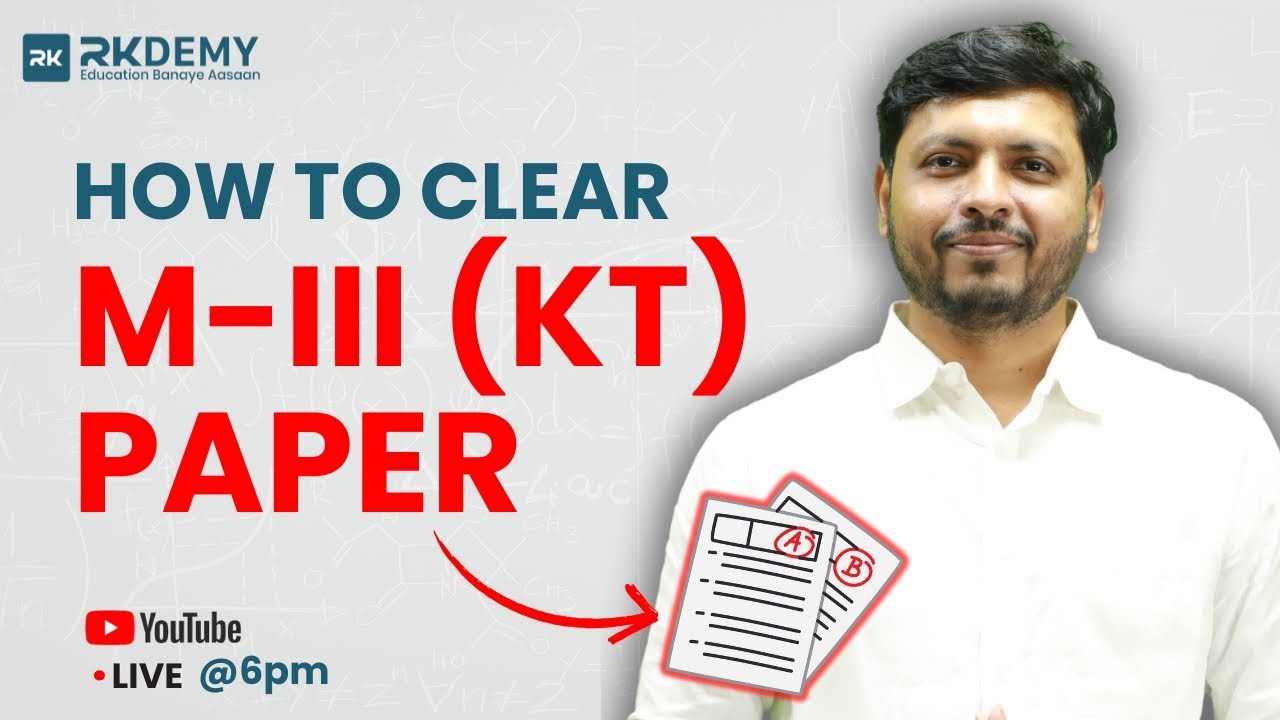 HOW TO CLEAR M-III ( KT ) PAPER | RK SIR | RKDEMY