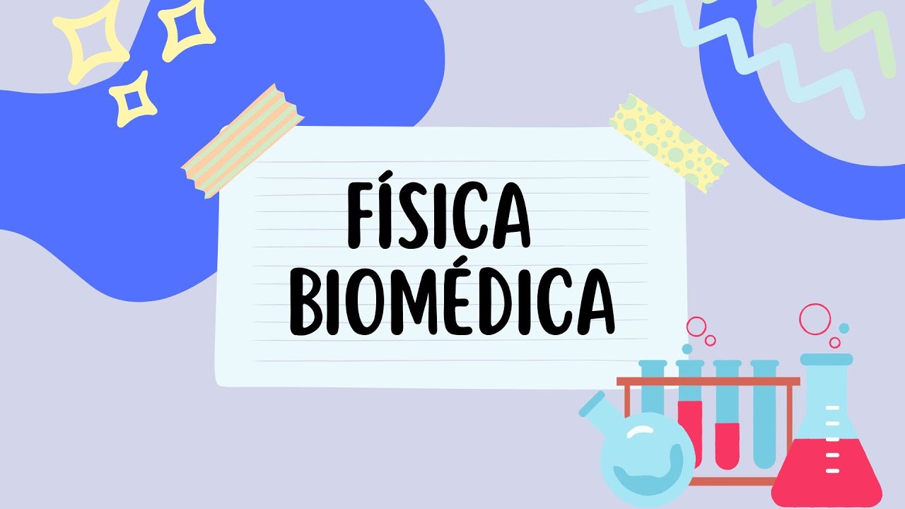 TODO a lo que debes SABER acerca de FÍSICA BIOMEDICA | UNAM 🦠🧬